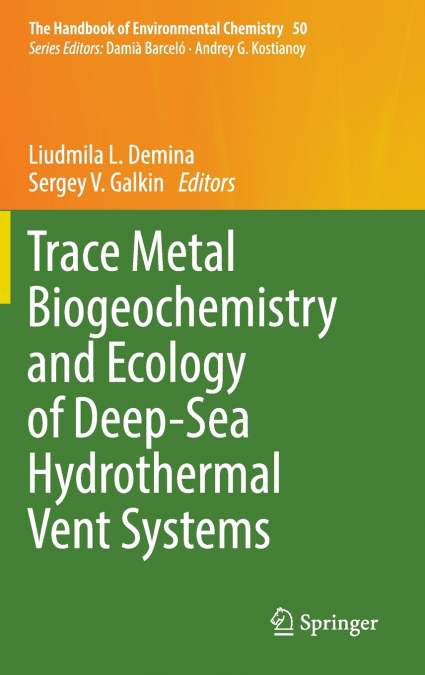 Trace Metal Biogeochemistry and Ecology of Deep-Sea Hydrothermal Vent Systems