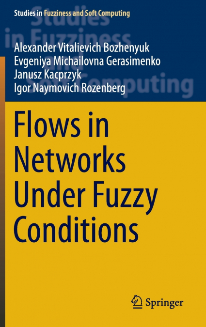 Flows in Networks Under Fuzzy Conditions