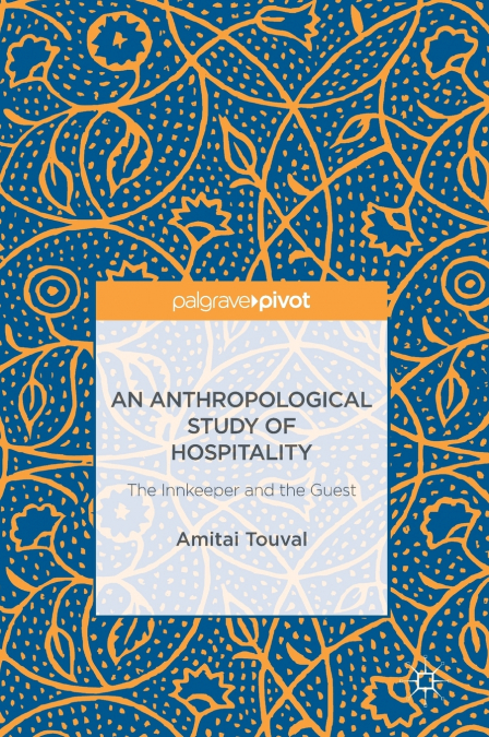 An Anthropological Study of Hospitality