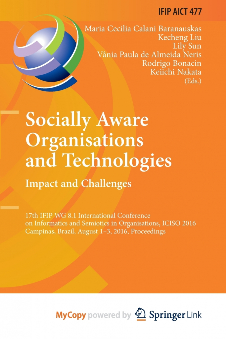 Socially Aware Organisations and Technologies. Impact and Challenges