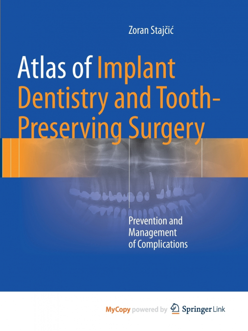 Atlas of Implant Dentistry and Tooth-Preserving Surgery