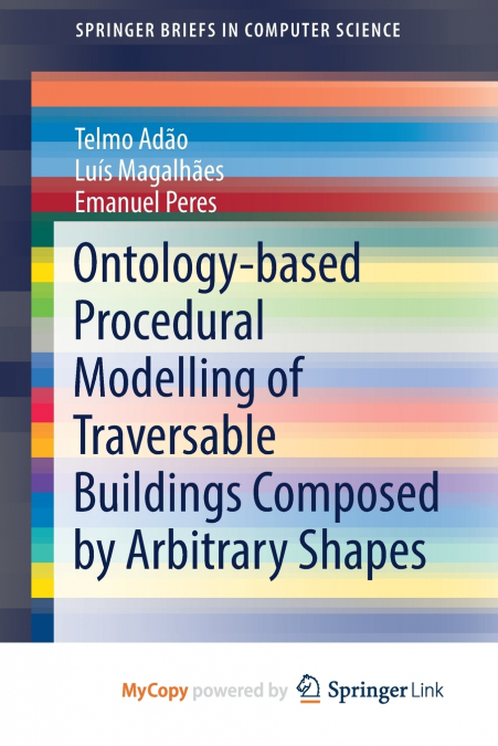Ontology-based Procedural Modelling of Traversable Buildings Composed by Arbitrary Shapes