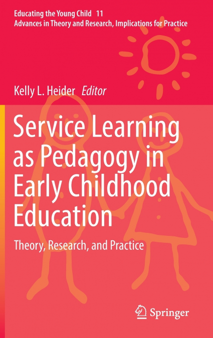 Service Learning as Pedagogy in Early Childhood Education