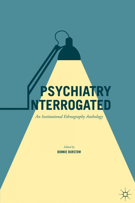 Psychiatry Interrogated