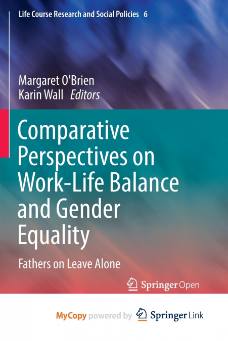 Comparative Perspectives on Work-Life Balance and Gender Equality