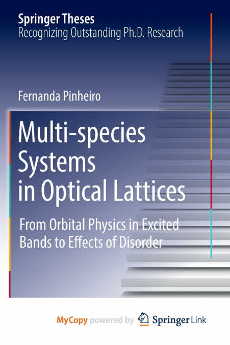 Multi-species Systems in Optical Lattices