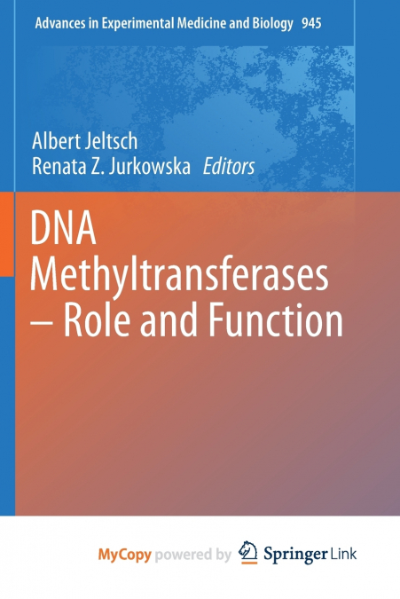 DNA Methyltransferases - Role and Function