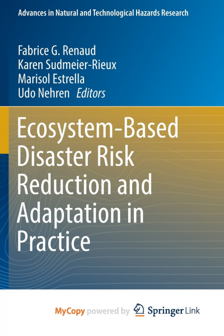 Ecosystem-Based Disaster Risk Reduction and Adaptation in Practice