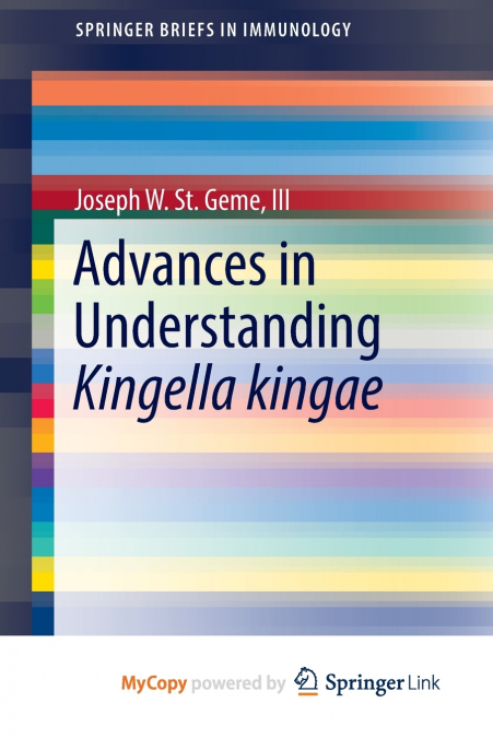 Advances in Understanding Kingella kingae