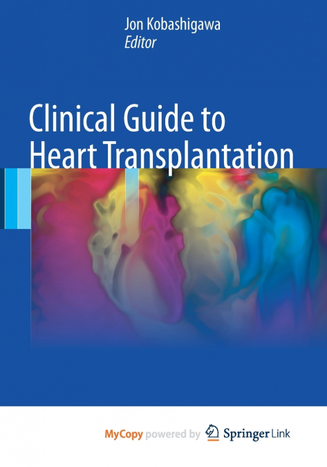 Clinical Guide to Heart Transplantation