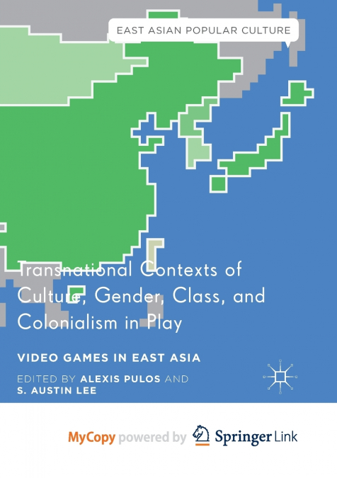 Transnational Contexts of Culture, Gender, Class, and Colonialism in Play