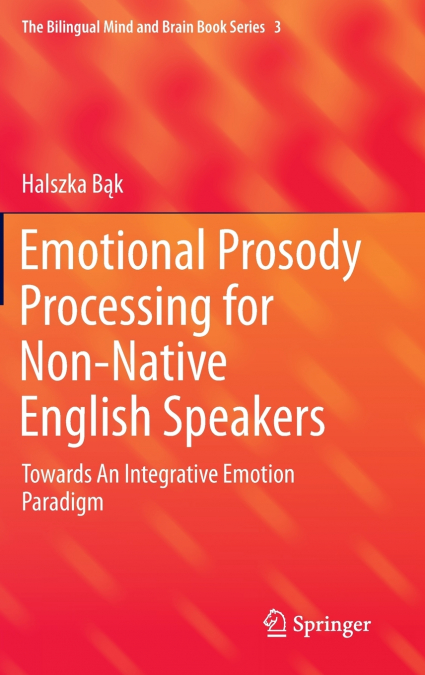 Emotional Prosody Processing for Non-Native English Speakers