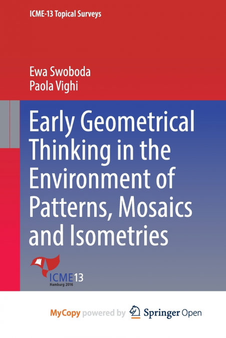 Early Geometrical Thinking in the Environment of Patterns, Mosaics and Isometries