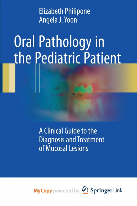 Oral Pathology in the Pediatric Patient
