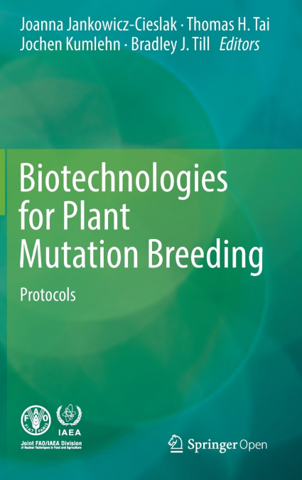 Biotechnologies for Plant Mutation Breeding