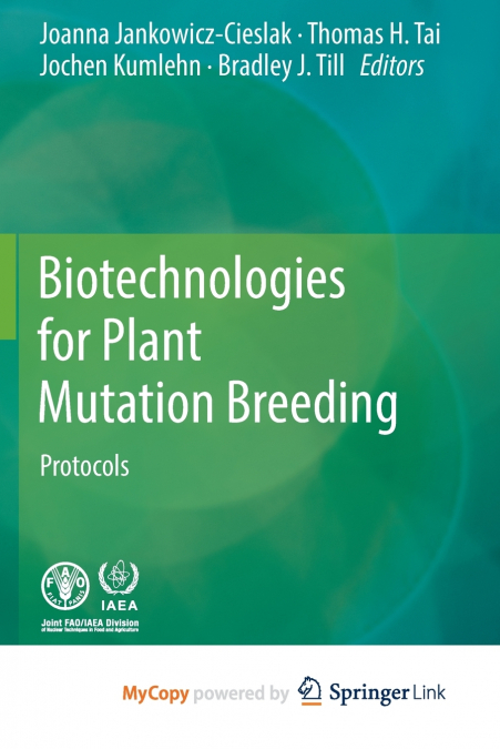 Biotechnologies for Plant Mutation Breeding