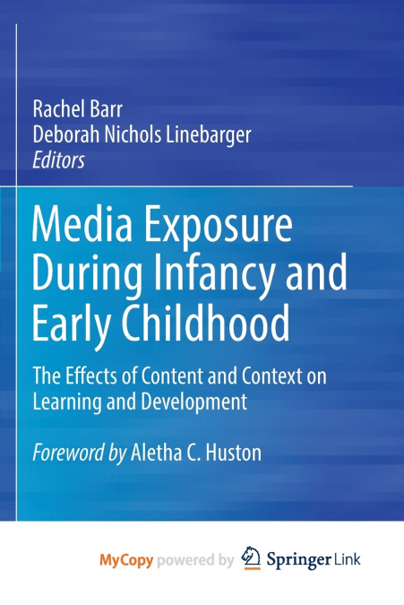 Media Exposure During Infancy and Early Childhood