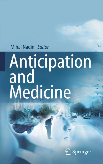 Anticipation and Medicine