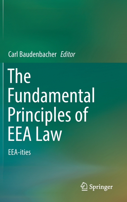 The Fundamental Principles of EEA Law