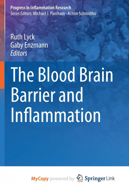 The Blood Brain Barrier and Inflammation