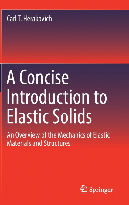 A Concise Introduction to Elastic Solids