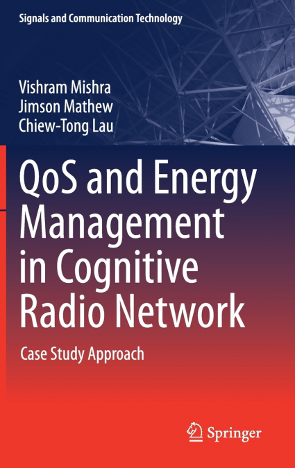 QoS and Energy Management in Cognitive Radio Network