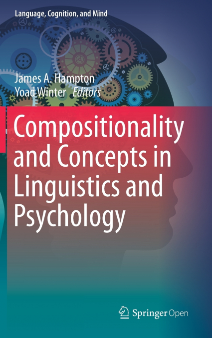 Compositionality and Concepts in Linguistics and Psychology