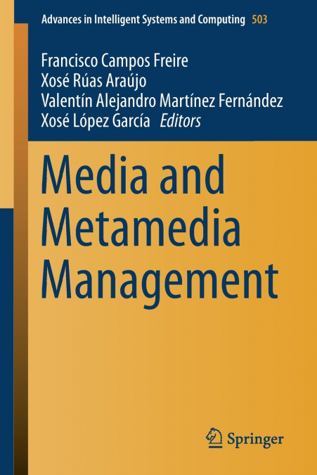 Media and Metamedia Management