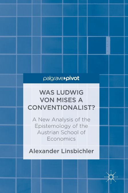 Was Ludwig von Mises a Conventionalist?