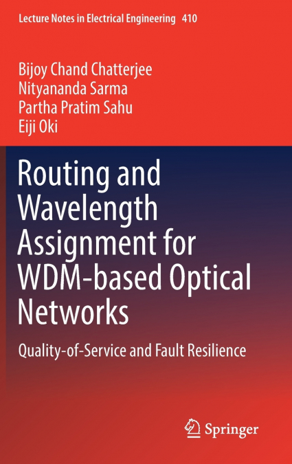 Routing and Wavelength Assignment for WDM-based Optical Networks
