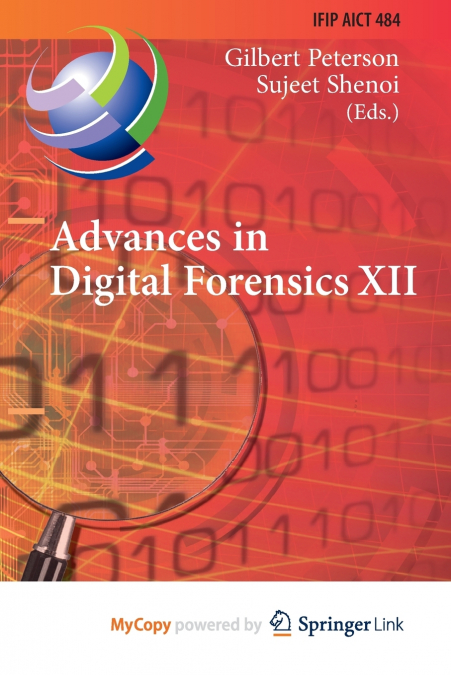 Advances in Digital Forensics XII
