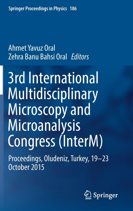 3rd International Multidisciplinary Microscopy and Microanalysis Congress (InterM)