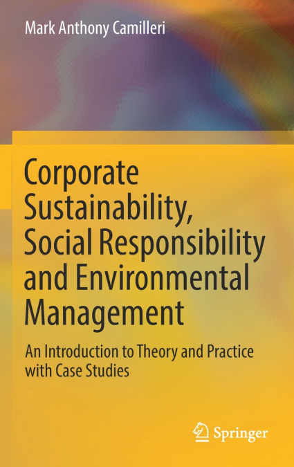 Corporate Sustainability, Social Responsibility and Environmental Management