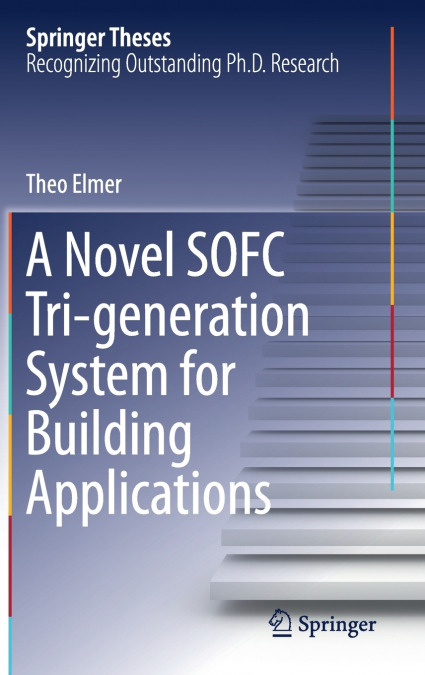 A Novel SOFC Tri-generation System for Building Applications