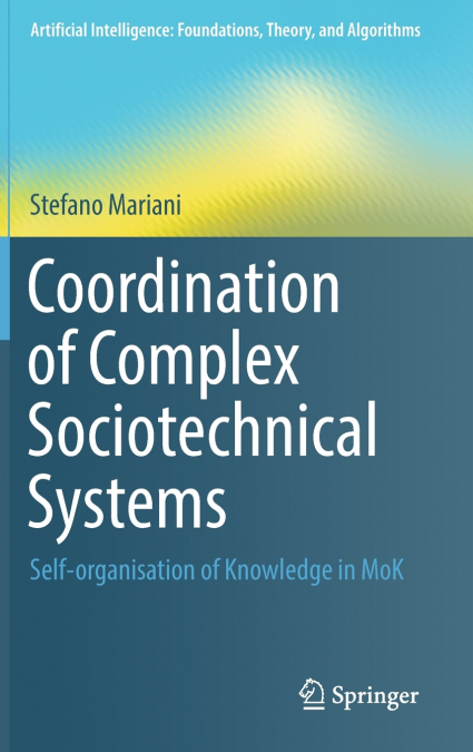 Coordination of Complex Sociotechnical Systems