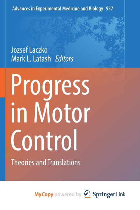 Progress in Motor Control