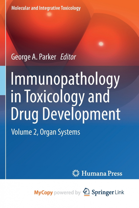 Immunopathology in Toxicology and Drug Development