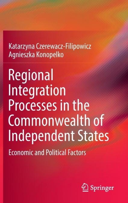Regional Integration Processes in the Commonwealth of Independent States