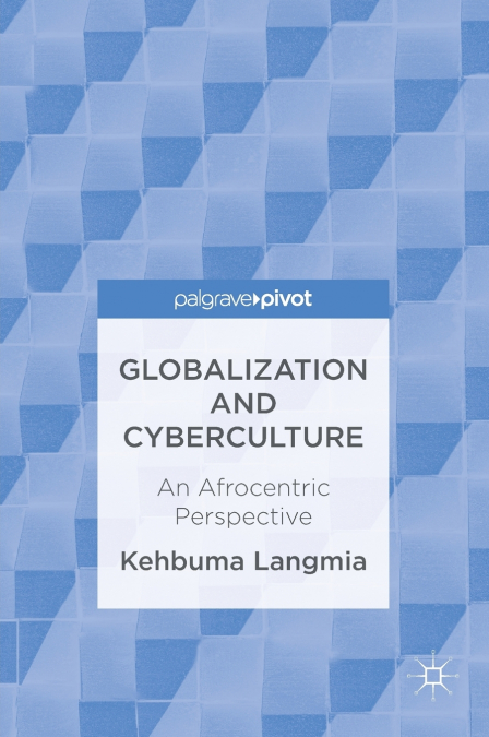 Globalization and Cyberculture