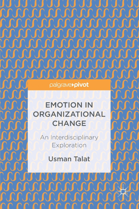 Emotion in Organizational Change