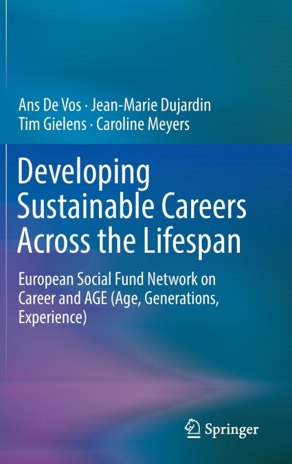 Developing Sustainable Careers Across the Lifespan