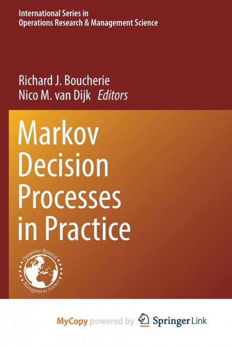 Markov Decision Processes in Practice