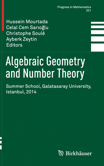Algebraic Geometry and Number Theory
