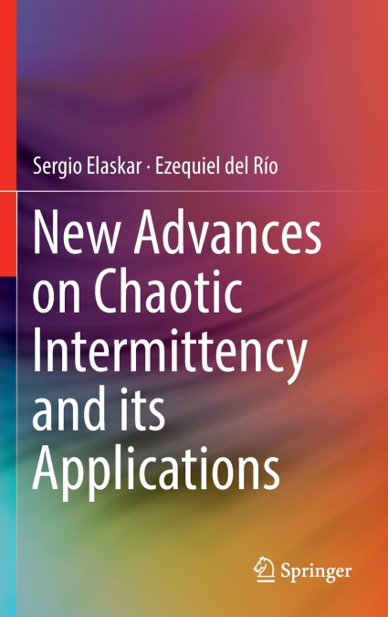 New Advances on Chaotic Intermittency and its Applications