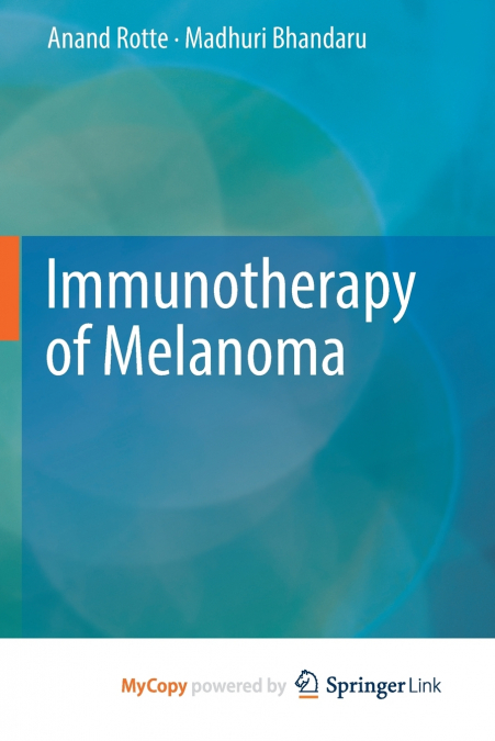 Immunotherapy of Melanoma