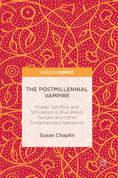 The Postmillennial Vampire