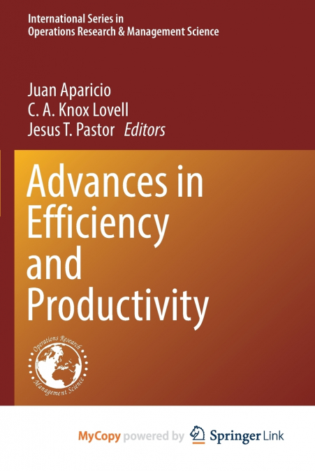 Advances in Efficiency and Productivity