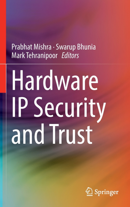 Hardware IP Security and Trust