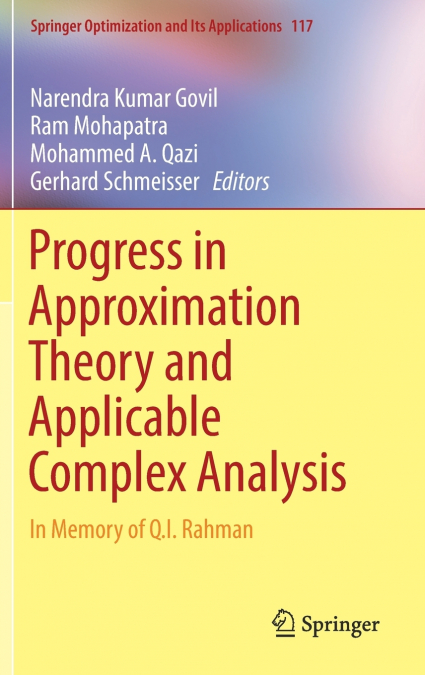 Progress in Approximation Theory and Applicable Complex Analysis