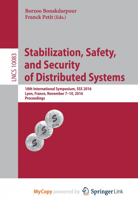 Stabilization, Safety, and Security of Distributed Systems